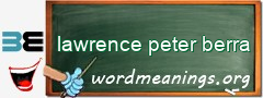 WordMeaning blackboard for lawrence peter berra